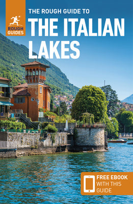Rough Guide to Italian Lakes (Travel Guide with Free Ebook), The