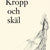 Kropp och skäl