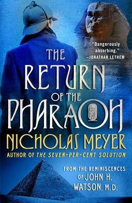 Return of the Pharaoh: From the Reminiscences of John H. Watson, M.D., The