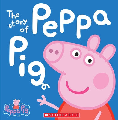 Story of Peppa Pig (Peppa Pig), The