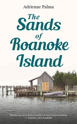 Sands of Roanoke Island, The
