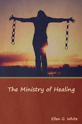 Ministry of Healing, The