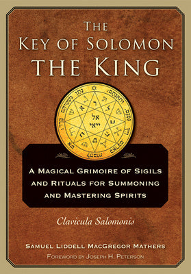 Key of Solomon the King: Clavicula Salomonis, The