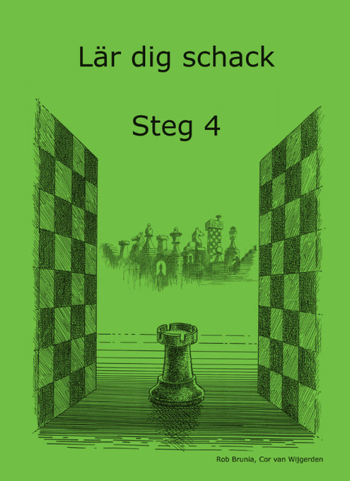 Lär dig schack. Steg 4
