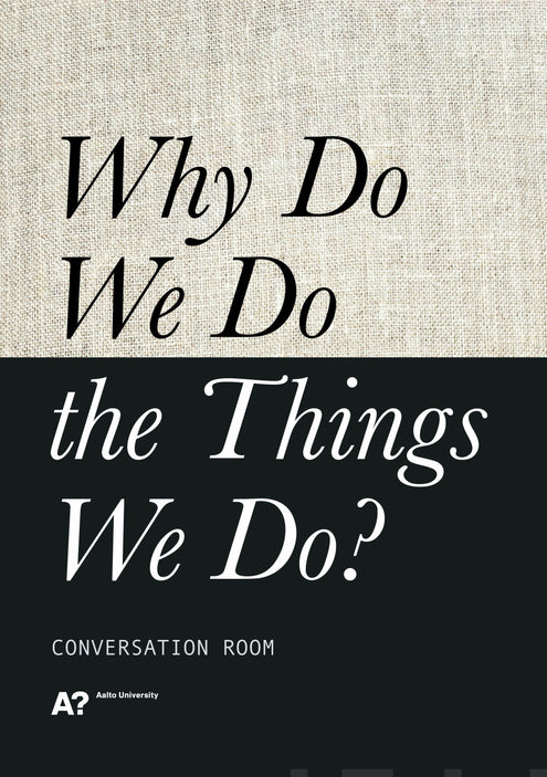 Why do we do the things we do?
