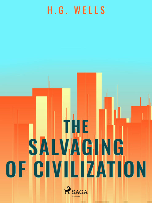 Salvaging of Civilization, The