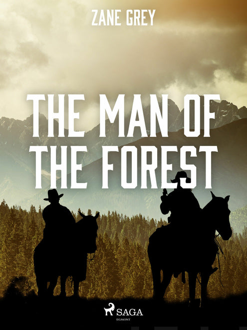 Man of the Forest, The