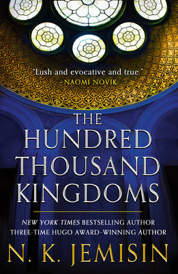 Hundred Thousand Kingdoms, The
