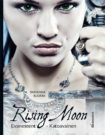 Rising Moon. Evanescent - Katoavainen