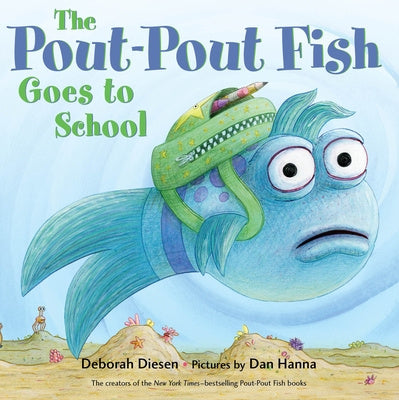 Pout-Pout Fish Goes to School, The