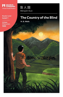 Country of the Blind: Mandarin Companion Graded Readers Level 1, Simplified Chinese Edition, The