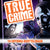 True Crime. 10 grymma brottslingar
