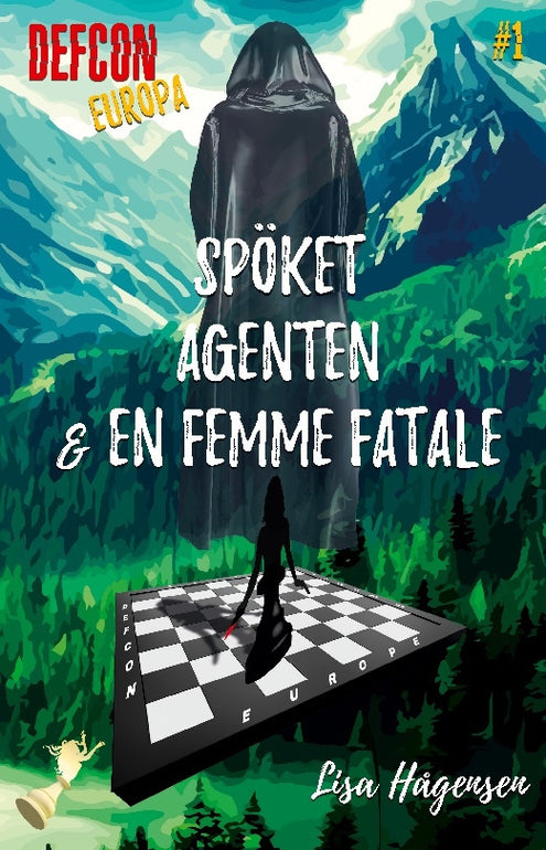 Defcon Europa #1 : Spöket, Agenten & En Femme Fatale