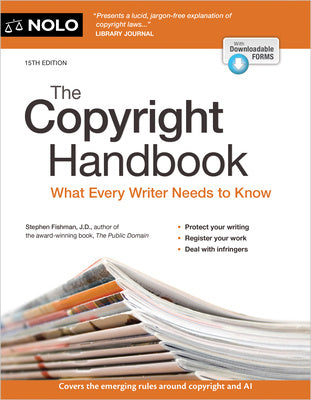 Copyright Handbook: What Every Writer Needs to Know, The