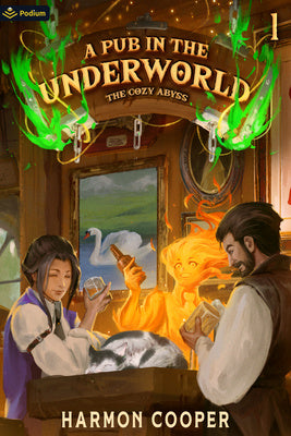 Pub in the Underworld: A Slice-Of-Life Litrpg Adventure, A