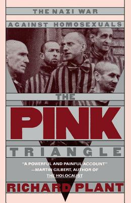 Pink Triangle: The Nazi War Against Homosexuals, The