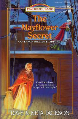 Mayflower Secret: Introducing Governor William Bradford, The Neta ...