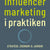 Influencer marketing i praktiken