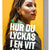 Hur du lyckas i en vit värld