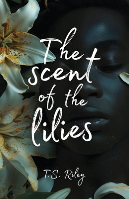 Scent of the Lilies, The