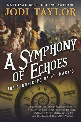 Symphony of Echoes: The Chronicles of St. Mary's Book Two, A