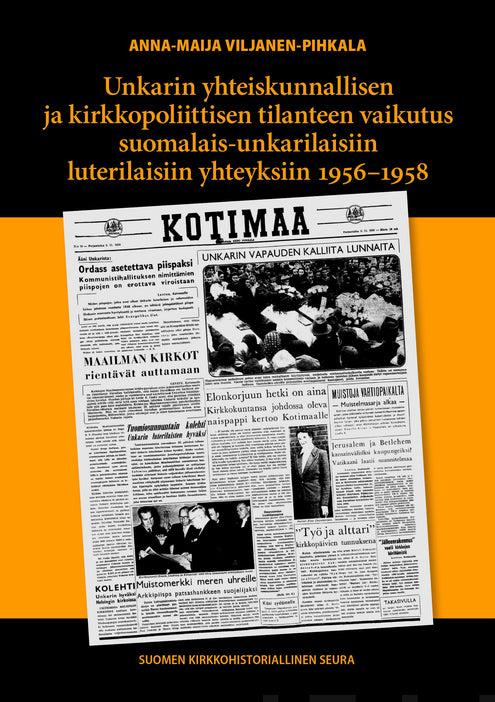 Unkarin yhteiskunnallisen ja kirkkopoliittisen tilanteen vaikutus suomalais-unkarilaisiin luterilaisiin yhteyksiin 1956-1958