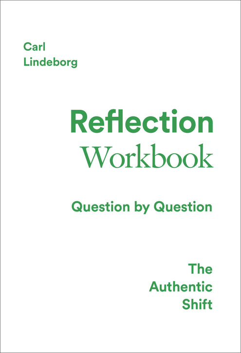authentic shift : reflection workbook, The