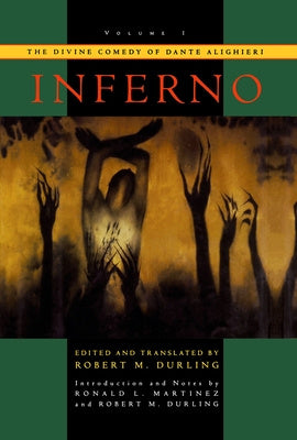 Divine Comedy of Dante Alighieri: Volume 1: Inferno, The