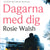 Dagarna med dig