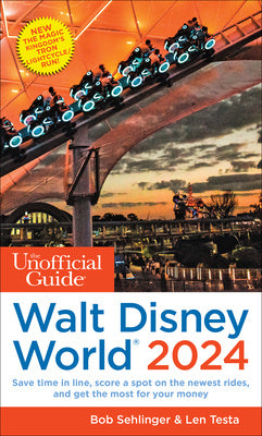 Unofficial Guide to Walt Disney World 2024, The
