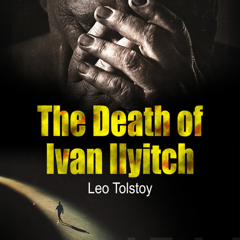 Death of Ivan Ilyitch, The