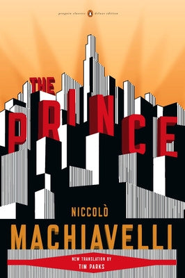 Prince: (Penguin Classics Deluxe Edition), The