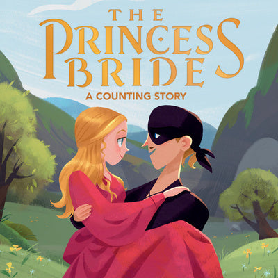 Princess Bride: A Counting Story, The