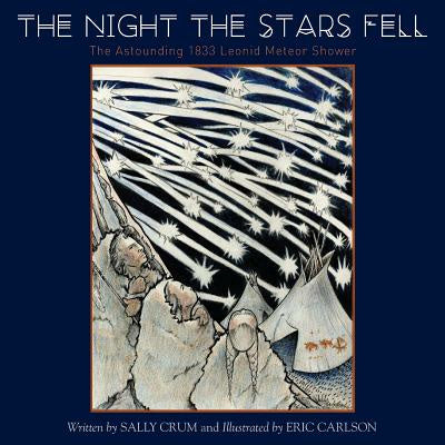 Night the Stars Fell: The Astounding 1833 Leonid Meteor Shower, The