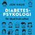 Diabetespsykologi : för ökad livskvalitet