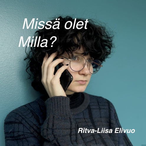 Missä olet Milla? (CD)