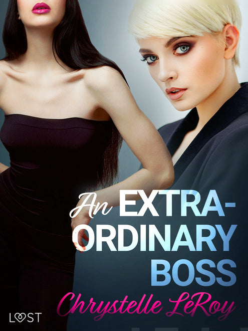 Extraordinary Boss – Erotic Short Story, An