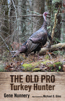 Old Pro Turkey Hunter, The