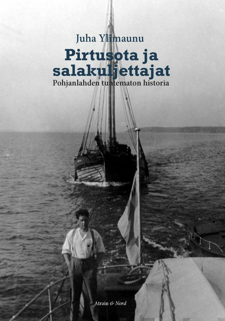 Pirtusota ja salakuljettajat