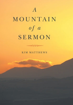 Mountain of a Sermon, A