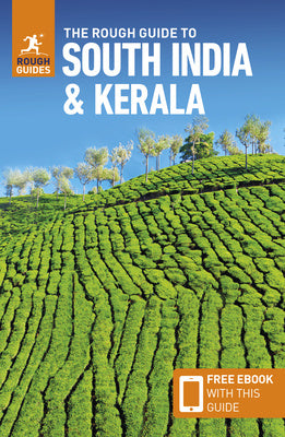 Rough Guide to South India & Kerala (Travel Guide with Free Ebook), The