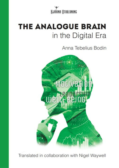 Analogue Brain in the Digital Era, The