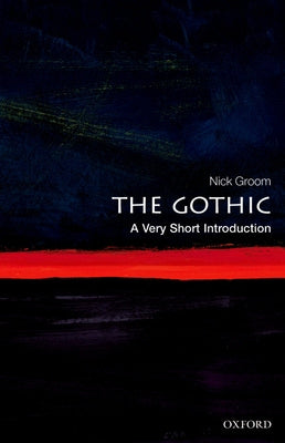 Gothic: A Very Short Introduction, The