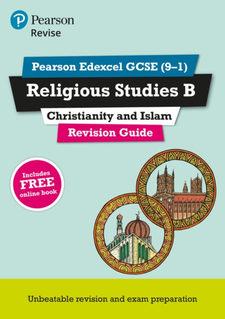 Pearson REVISE Edexcel GCSE Religious Studies B, Christianity And Isla ...