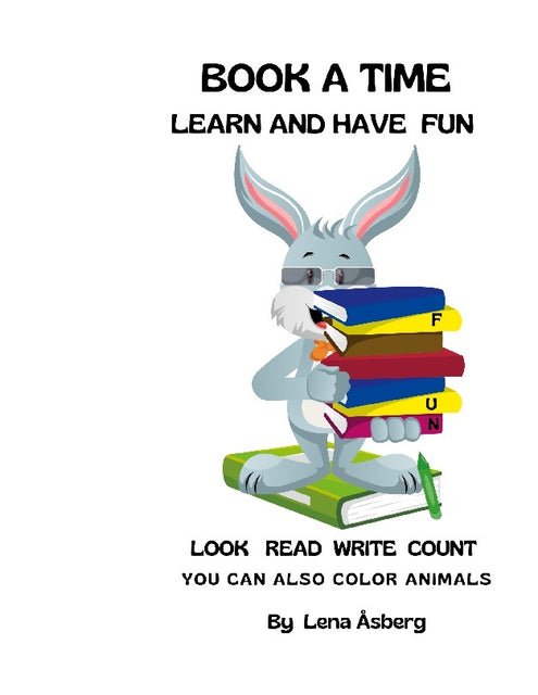 BOOK A TIME Learn and have fun : Look Read Write Count