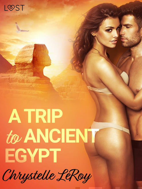 Trip To Ancient Egypt – Erotic Short Story, A