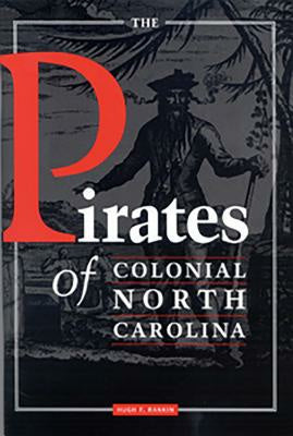 Pirates of Colonial North Carolina, The