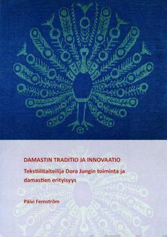 Damastin traditio ja innovaatio
