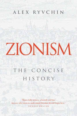 Zionism: The Concise History