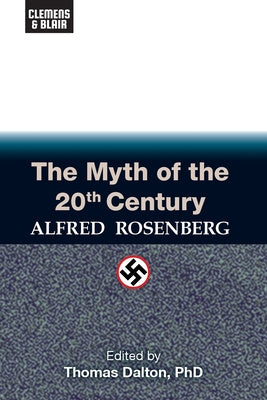 Myth of the 20th Century, The